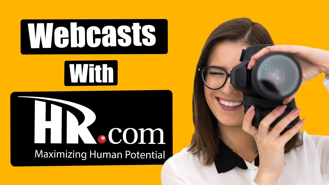 HR.com Webcast Services: Host a Webcast in Front of the Largest Community of HR Professionals