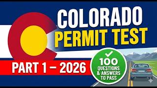Colorado DMV Permit Test Part 1 – 2026 | 100 Questions & Answers to Pass