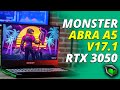 144 Hz ekran ve RTX 3050 bir arada - ''Monster Abra A5 V17.1 incelemesi''