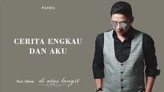 Pashacerita Engkau U0026 Aku  S