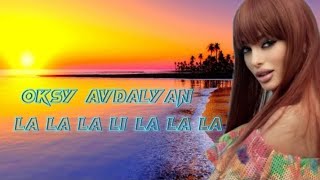 Oksy Avdalyan - Asa Xosa ( La La La Li La La La ( New Mix Music ) Resimi