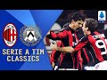 Ibra and Pato v Sanchez and Di Natale | Milan v Udinese (2011) | Serie A TIM Classics | Serie A TIM