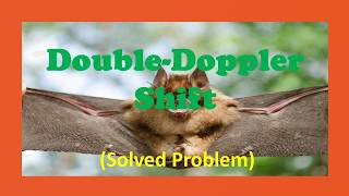 Double-Doppler Shift (Solved Problem)