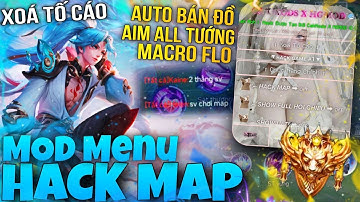 HACK MAP LIÊN QUÂN MỚI NHẤT MENU | XÓA TỐ CÁO, AUTO BÁN ĐỒ, MACRO FLO, SIÊU ANTIBAN CỰC AN TOÀN!