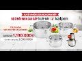 BỘ 3 NỒI INOX CAO CẤP 5 LỚP ĐÁY KALPEN -VTVHYUNDAI HOME SHOPPING