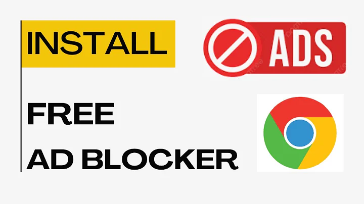 How to Install Ad blocker in Google Chrome for Free