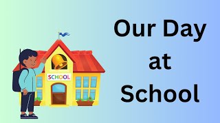 Our day at school/ social story for gestalt language learner/ #socialstory #toddlerlearning