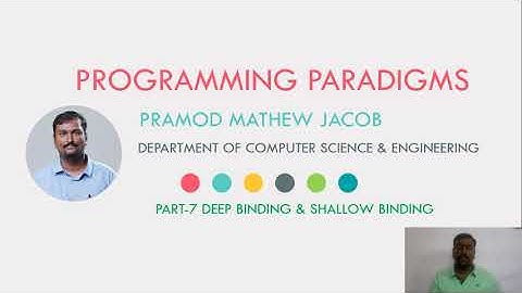 PROGRAMMING PARADIGMS | DEEP BINDING & SHALLOW BINDING | Part 7