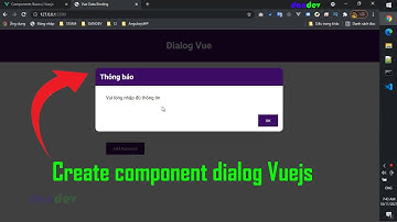 Tạo component dialog với vuejs |dandev