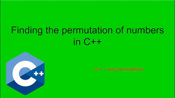 Finding the Permutation of Numbers in C++ Using next_permutation()