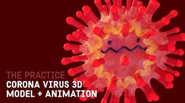 Corona Virus 3d Model and Animation in Cinema 4d // The Practice 184 // #CoronaVirus