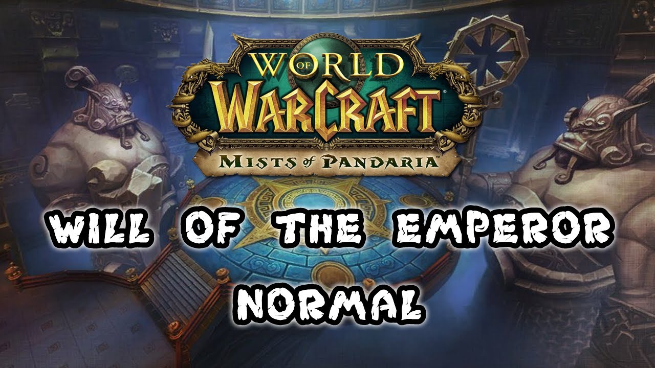 games people play Mists of Pandaria Beta - Will of The Emperor 10 Man Normal - FATBOSS