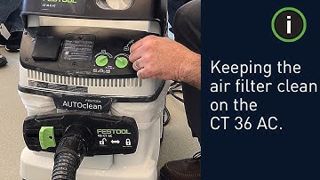 Festool Training: How to keep your air filter clean with the CT 36 AC blast gate