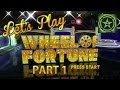 Let S Play Wheel Of Fortune Part 1 Let S Play Wheel Of Fortune Part 1