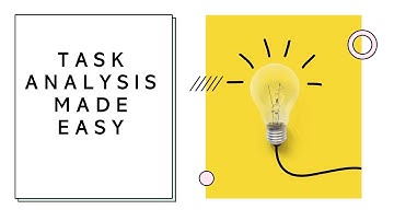 Task Analysis Made Easy with Examples