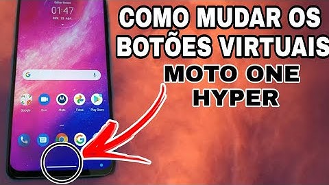 como mudar botões virtuais de voltar do moto one hyper, alterar modo navegação por gestos