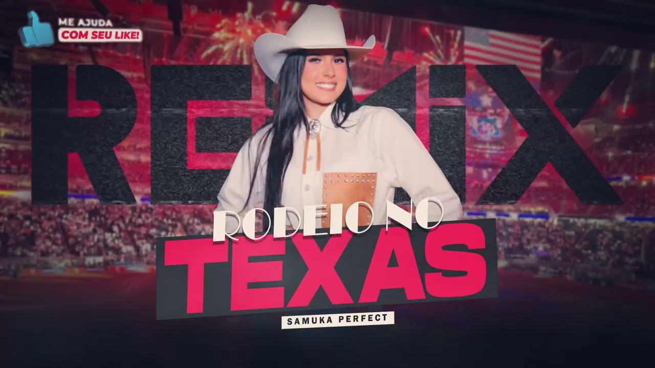 RODEIO NO TEXAS - Ana Castela [ Samuka Perfect Remix ] ELETRONEJO
