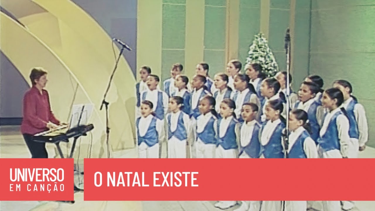 Coral Canarinhos Salesianos - O Natal Existe (Universo em Canção)