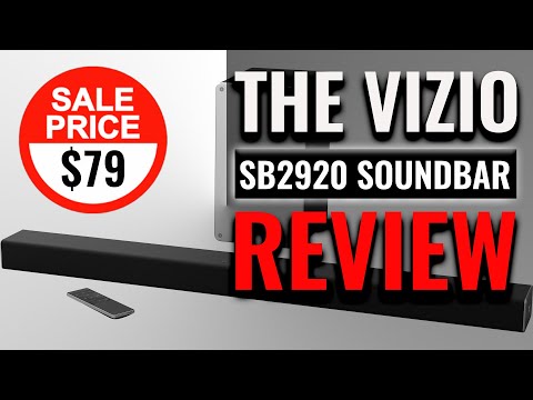 Vizio SB2920-C6 Soundbar Review | Best Soundbar under $100?