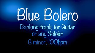 Miniatura de "Blue Bolero, backing track for Guitar in G minor 100bpm. Play along and enjoy!"