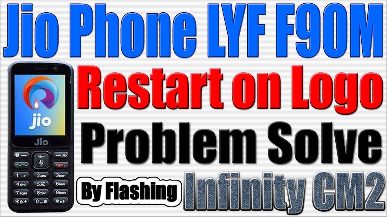 How to Flash Jio Phone LYF F90M by Infinity CM2 Dongle