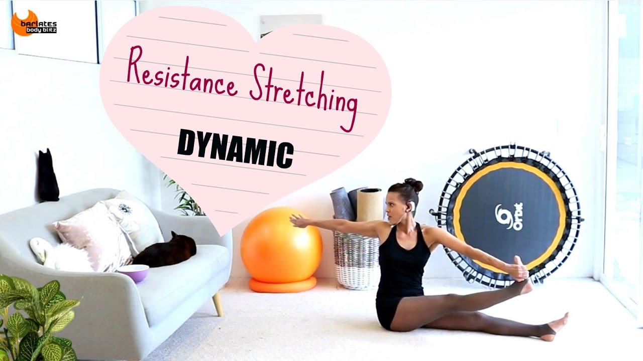 Stretch Sculpting Workout - BARLATES BODY BLITZ Resistance Stretching Dynamic