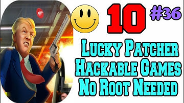 10 Lucky Patcher Android No Root Needed Games List #36 2017