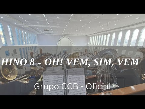 HINO 8 CCB 🎶 - 🎶Oh! Vem, Sim, Vem🎶 - Legendado - Grupo CCB - Oficial