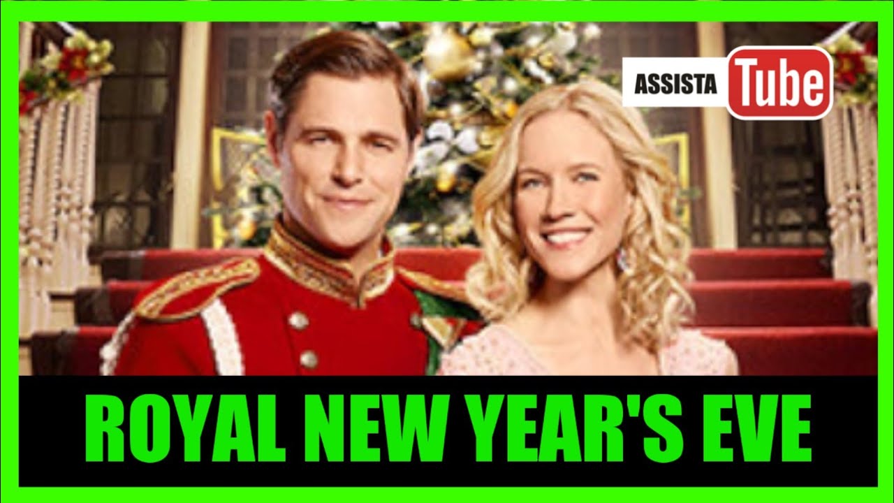 ROYAL NEW YEARS EVE 2017 REVIEW COMPLETO HD DUBLADO ROMANCE REAL DE ANO-NOVO ALI LIEBERT SAM HEUGHAN