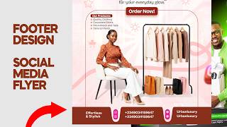 How to Create the Perfect Footer for Social Media Flyer Design (Beginner Friendly)