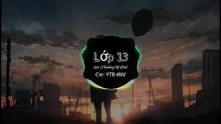 Lớp 13 (lyrics) | Beat 823 (Thinking Of You) | Tage | #NV