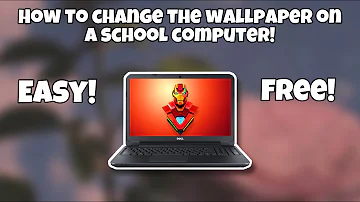 HOW TO CHANGE YOUR WALLPAPER ON A SCHOOL COMPUTER | EASY! | 100% WORKS!