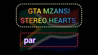 GTA Mzansi Stereo Hearts Password 🔑