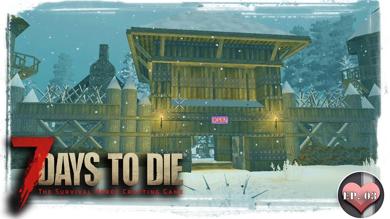 Traitor Joe's! - 7 Days To Die - Day 3 - YouTube