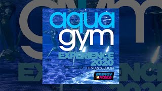 E4F - Aqua Gym Experience 2020 Fitness Session - Fitness & Music 2020