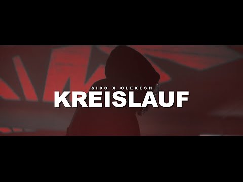 SIDO ft. OLEXESH - KREISLAUF (prod. by CLASSIC)