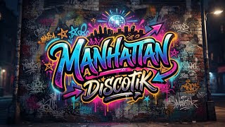 MANHATTAN DISCOTIK🔊 - ALDY DAMULA x ACHEL SHNTNDY