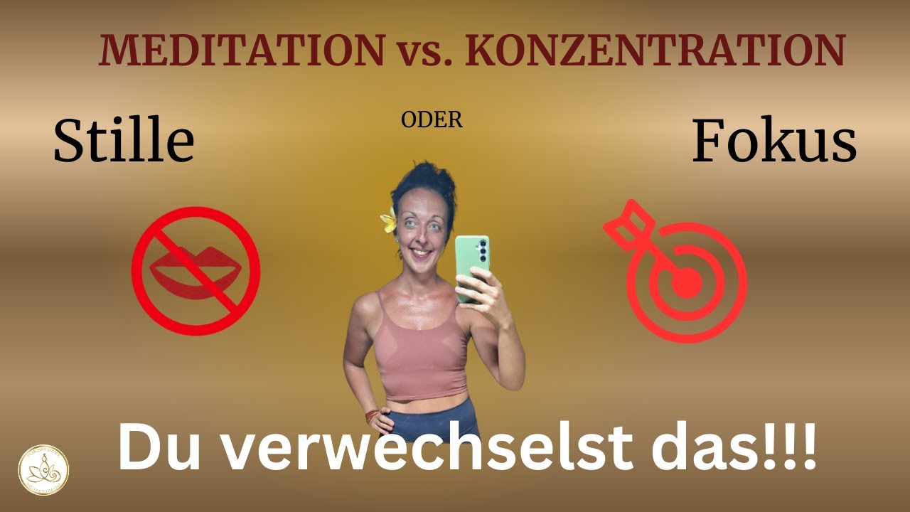 💥Meditation ≠ Konzentration - GENAU DAS VERÄNDERT ALLES💥