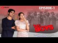 The boys episode 1  comedy entertainer  by k praveen