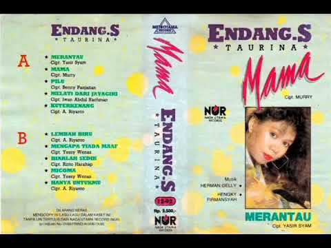 Endang S. Taurina - Merantau   Composer - Yasir Syam (1991)