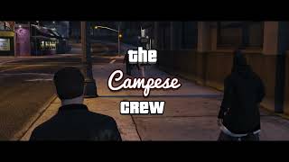 [GTA:WORLD] - THE CAMPESE CREW