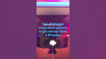 How to get corrupt week 6 Bf badge in another Friday night funk rp