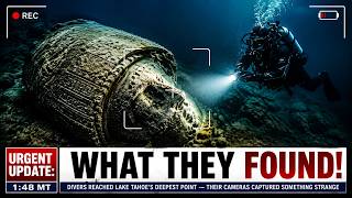 Divers Reached Lake Tahoe s Deepest Point Their Cameras Captured Something Strange