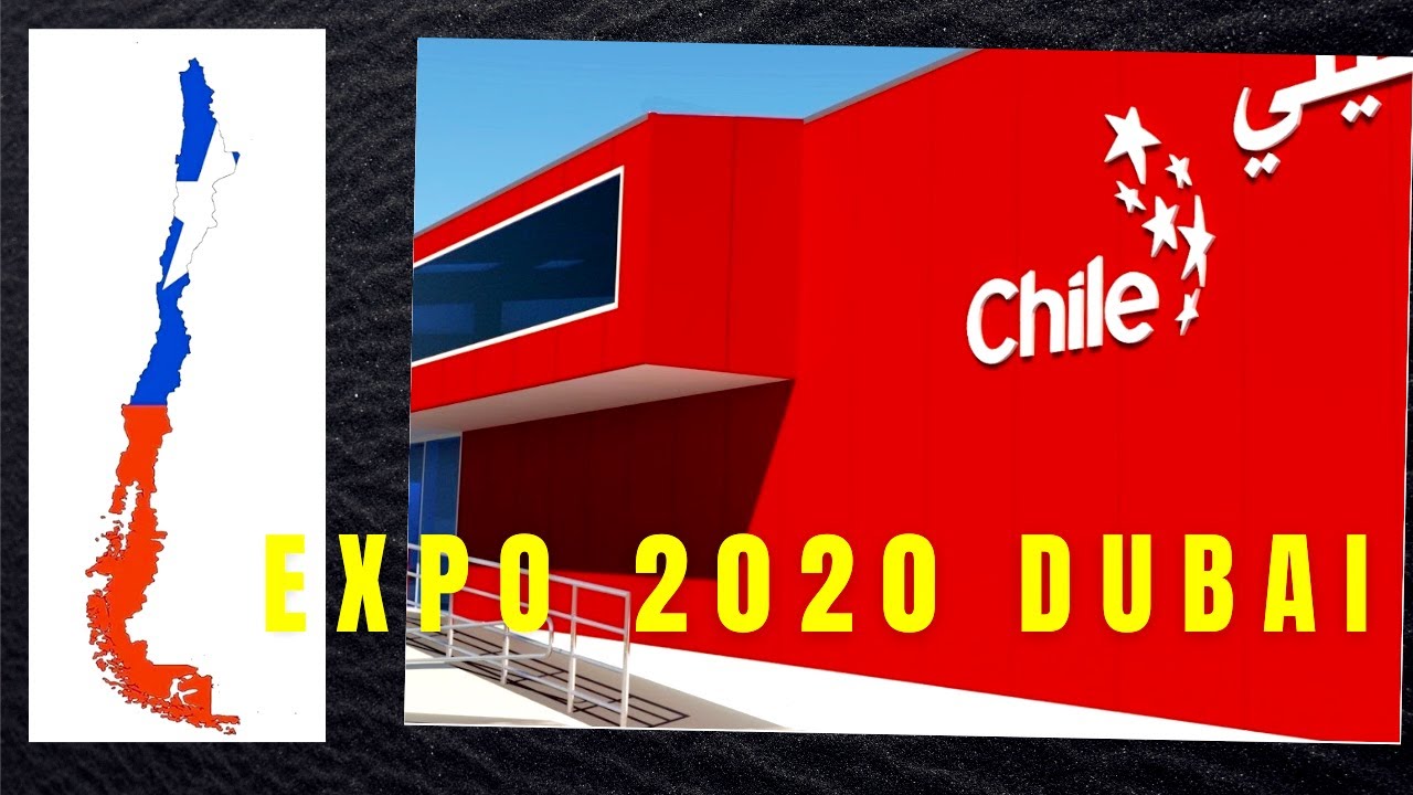 Chile pavilion | EXPO 2020 DUBAI
