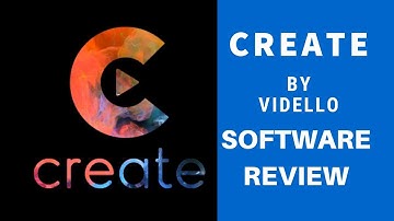 Review: Create by Vidello  I Create Video software Demo