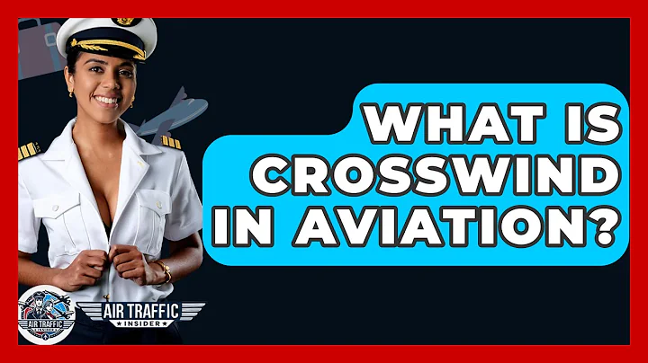 What Is Crosswind In Aviation? - Air Traffic Insider