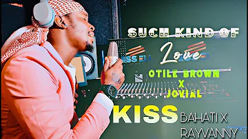 Such kind of love - Otile Brown X Jovial / Kiss - Bahati X Rayvanny ( Cover by Tyrell ) 4K VIDEO