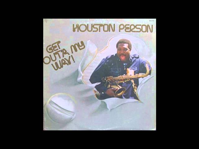 Jazz Funk - Houston Person - Ain't Nothin But A Funky Song