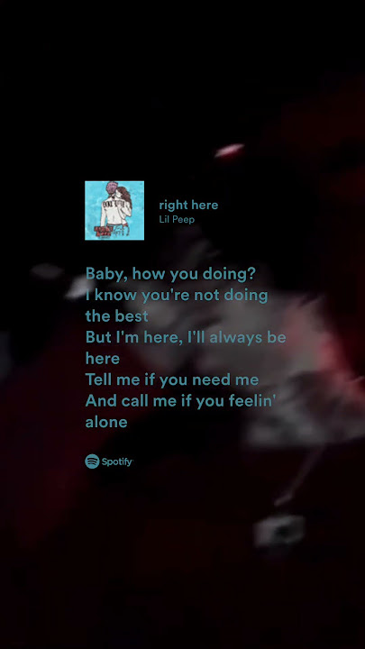 lil peep - RIGHT HERE (lyrics) #lyrics #lilpeep #righthere
