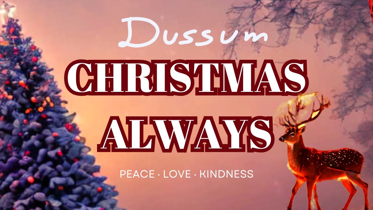 Christmas always (Wishing you peace and love) 🎄 - YouTube